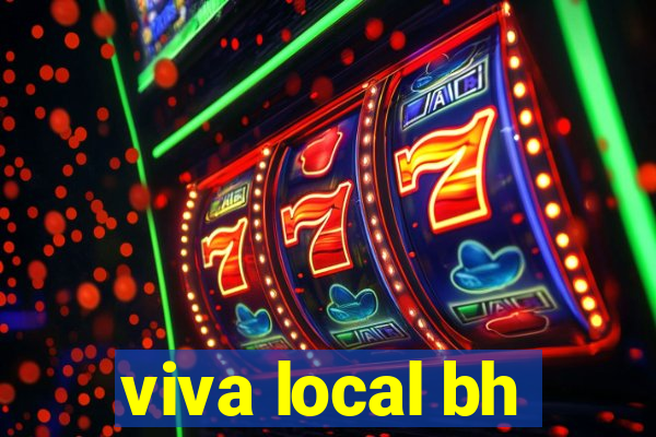 viva local bh